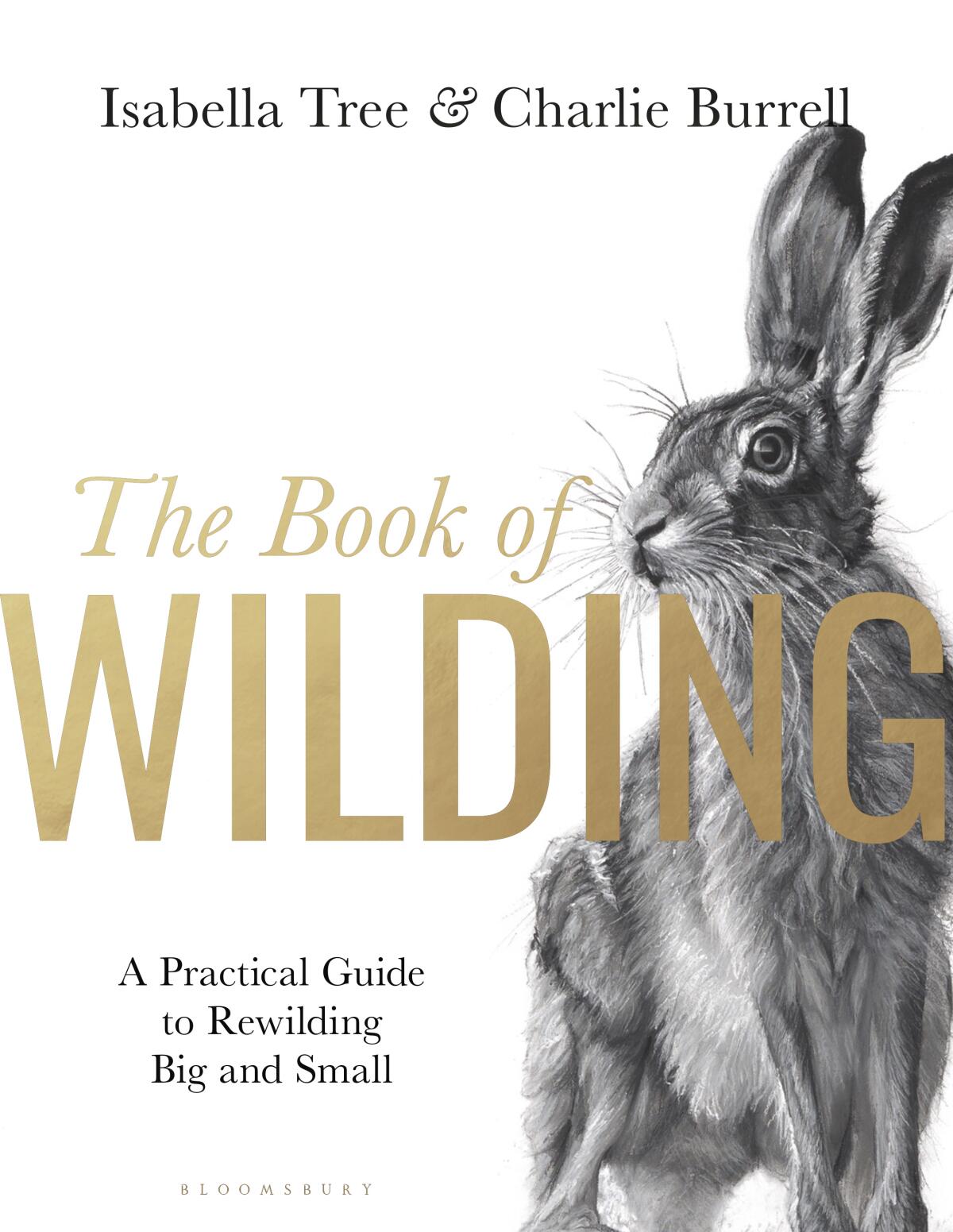 "The Book of Wilding" by Isabella Tree and Charlie Burrell.