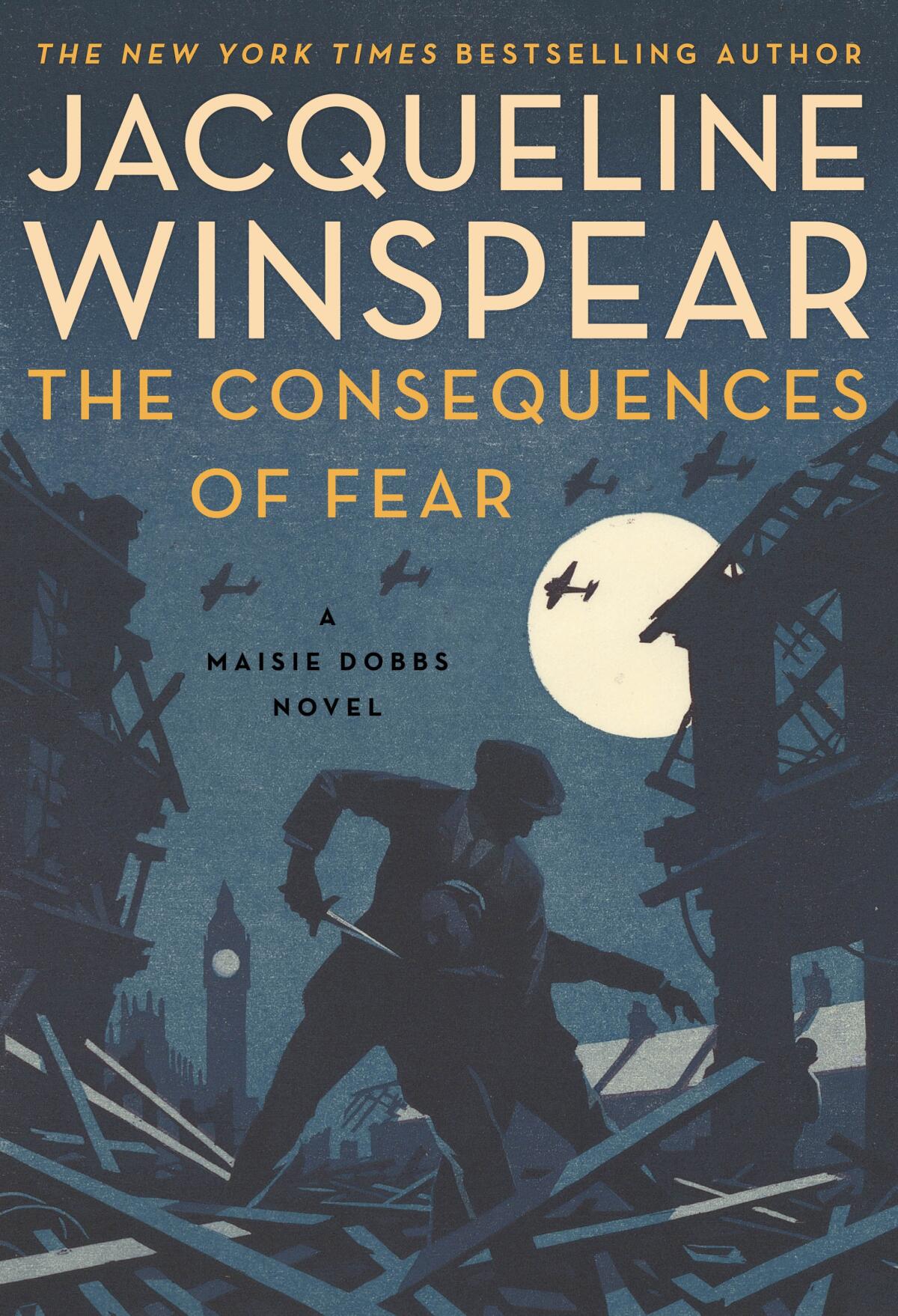 "The Consequences of Fear: A Maisie Dobbs Novel" by Jacqueline Winspear,