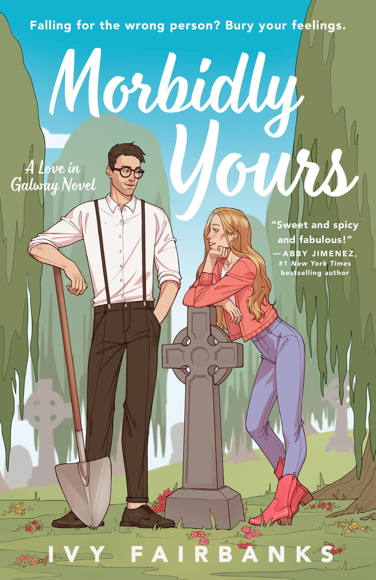"Morbidly Yours" by Ivy Fairbanks