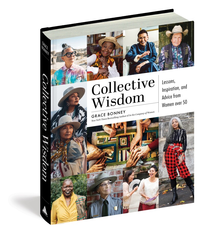 The cover of "Collective Wisdom: Lessons, Inspiration, and Advice From Women Over 50"