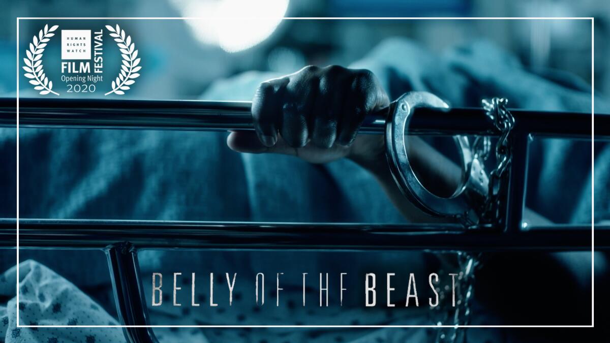 Hands shackled to a hospital bed in a poster for documentary "Belly of the Beast"