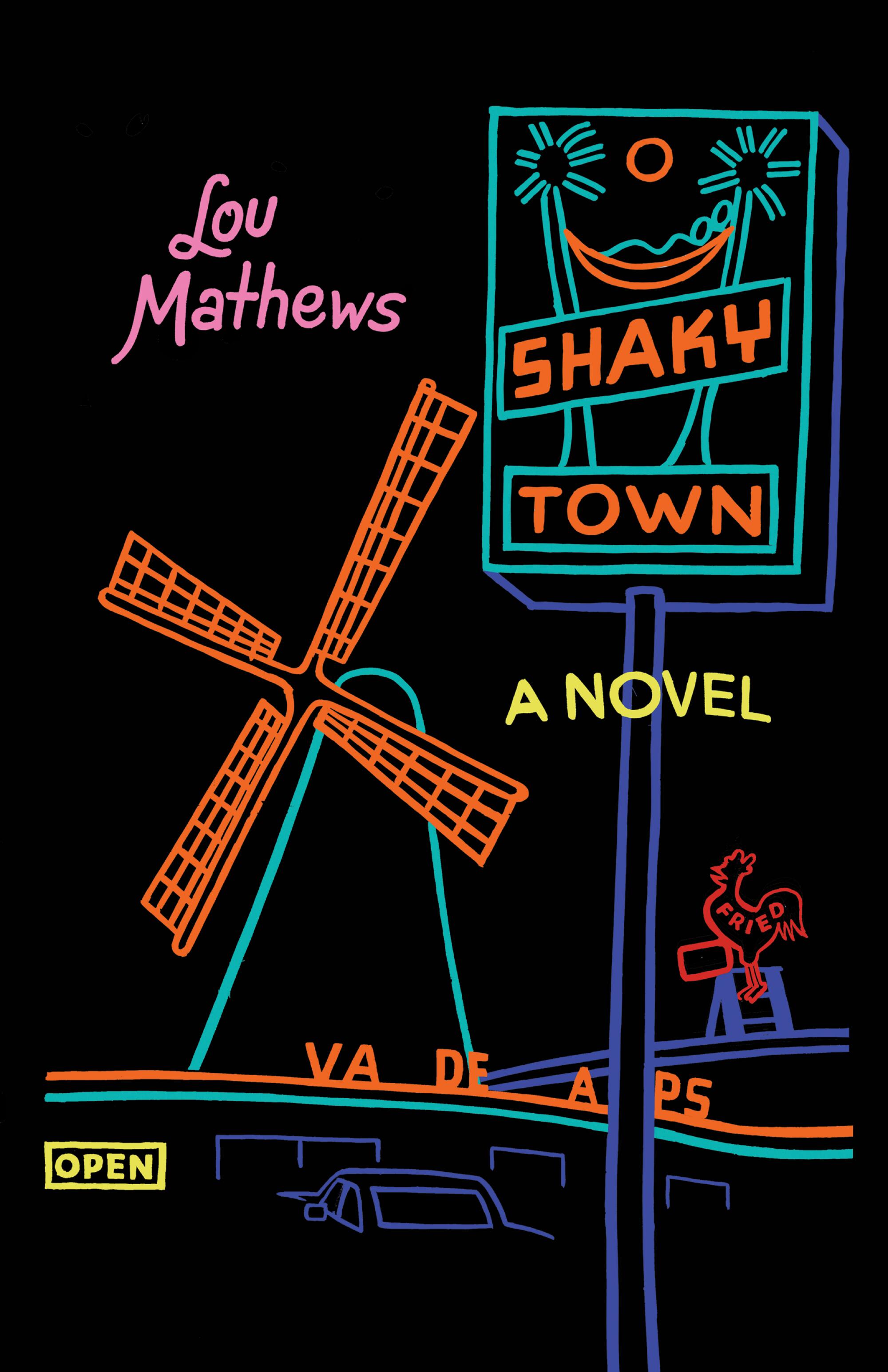 "Shaky Town," by Lou Mathews