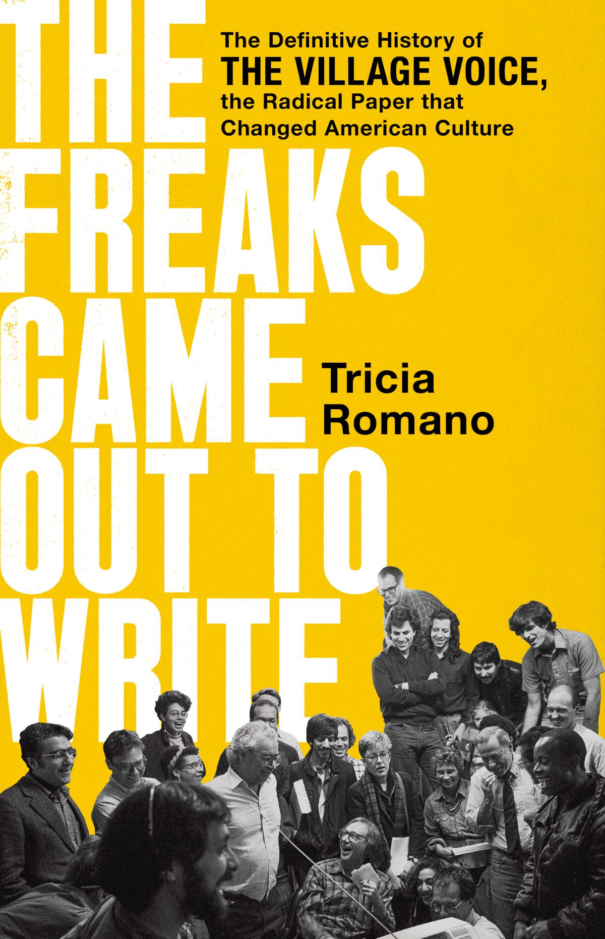 A bright yellow book cover features the all-caps title "THE FREAKS CAME OUT TO WRITE."