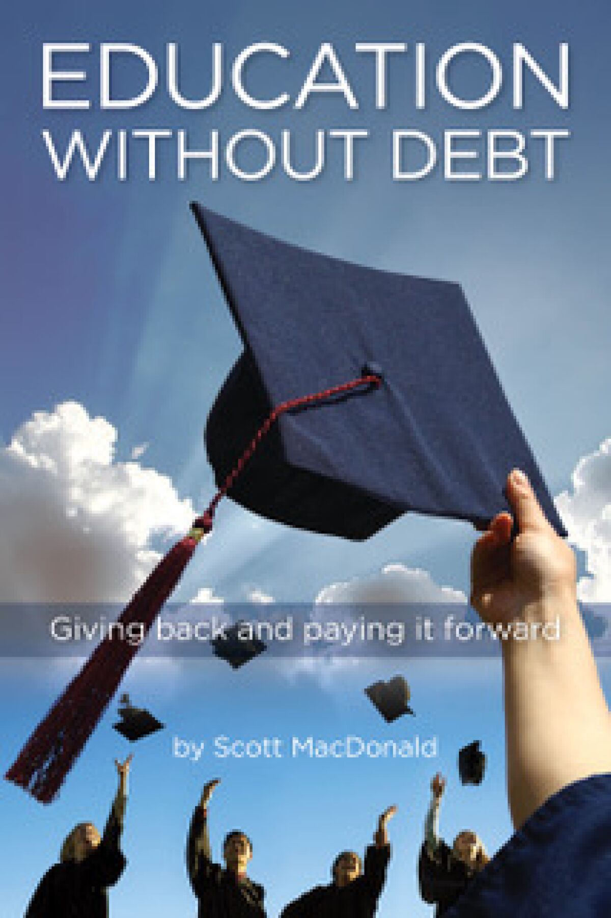 The cover of "Education Without Debt" by Scott MacDonald