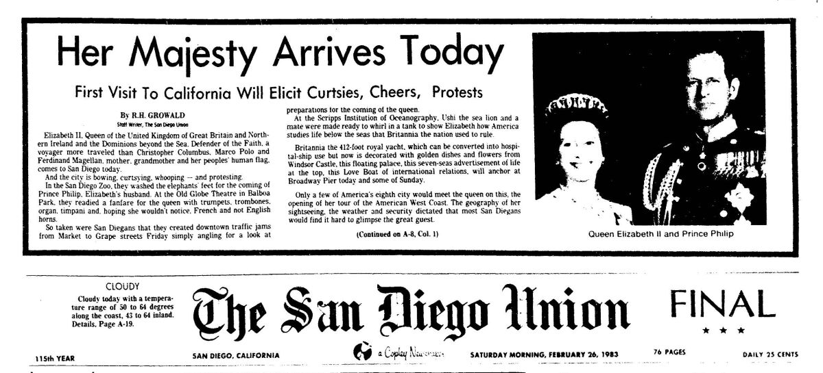 "Her Majesty Arrives Today" from the front page of The San Diego Union, Saturday, Feb. 26, 1983.