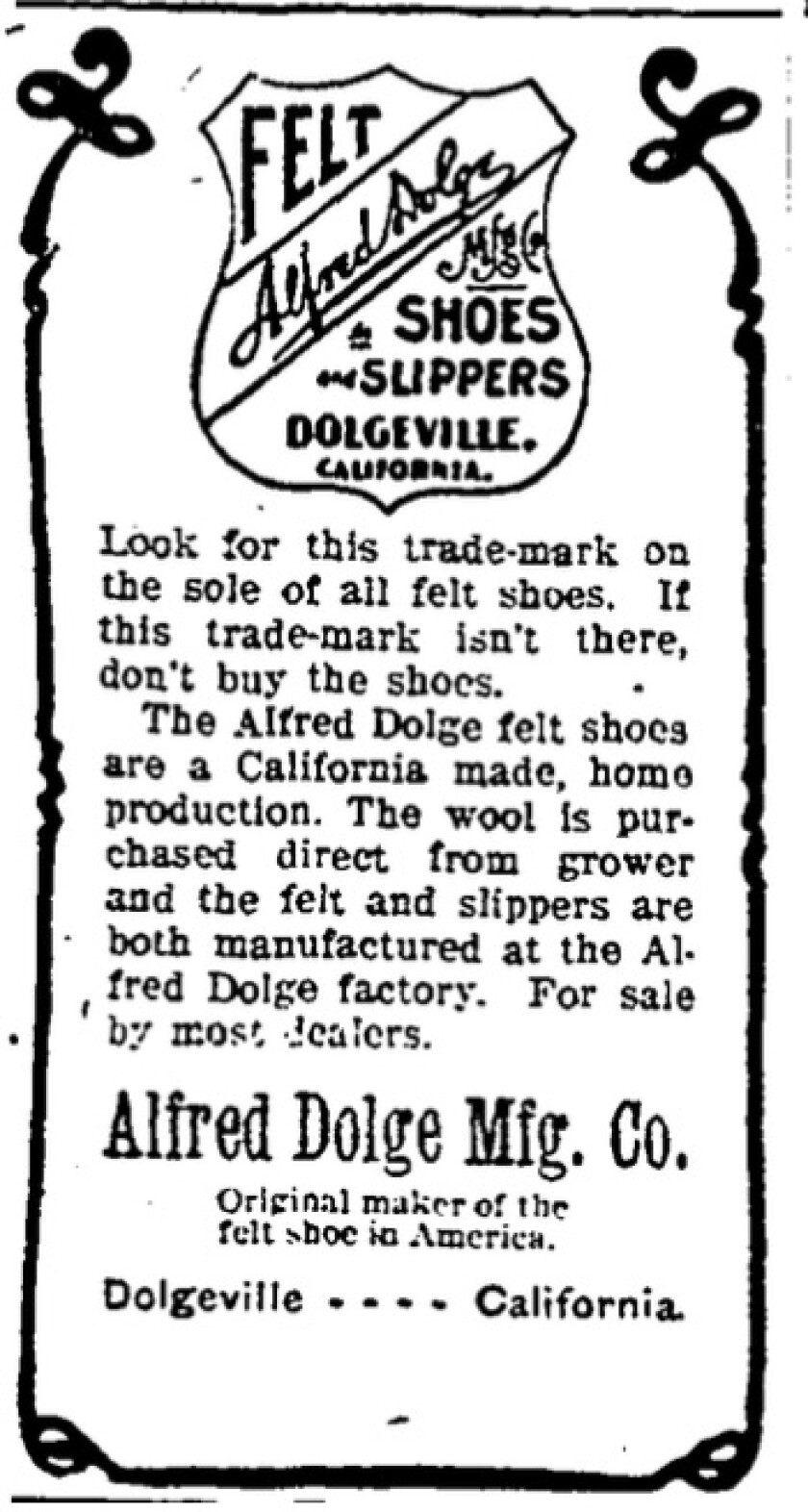 An ad for Dolge says it's the "original maker of the felt shoe in America."