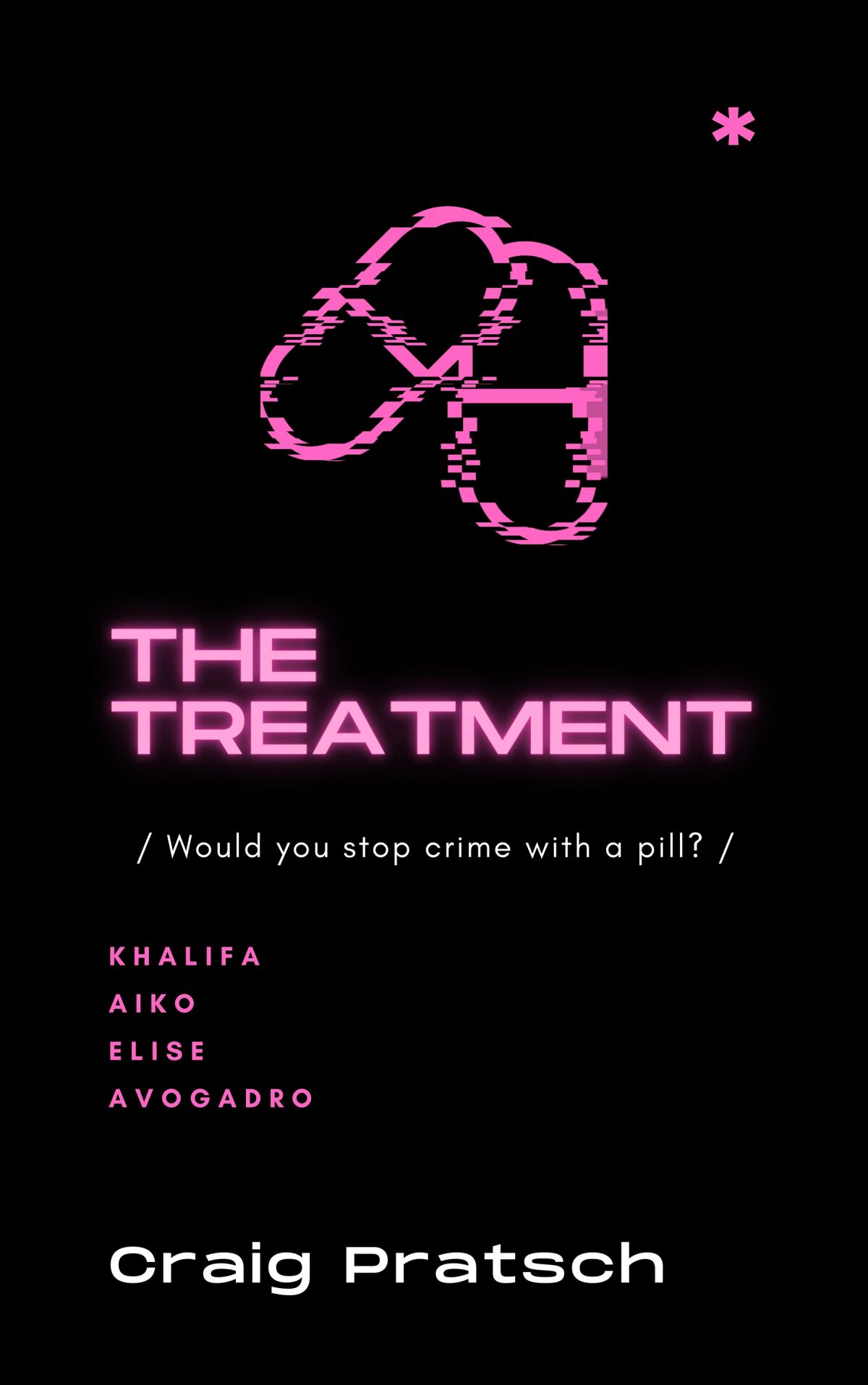 The cover of Craig Pratsch’s book, “The Treatment: Khalifa, Aiko, Elise, Avogadro.”