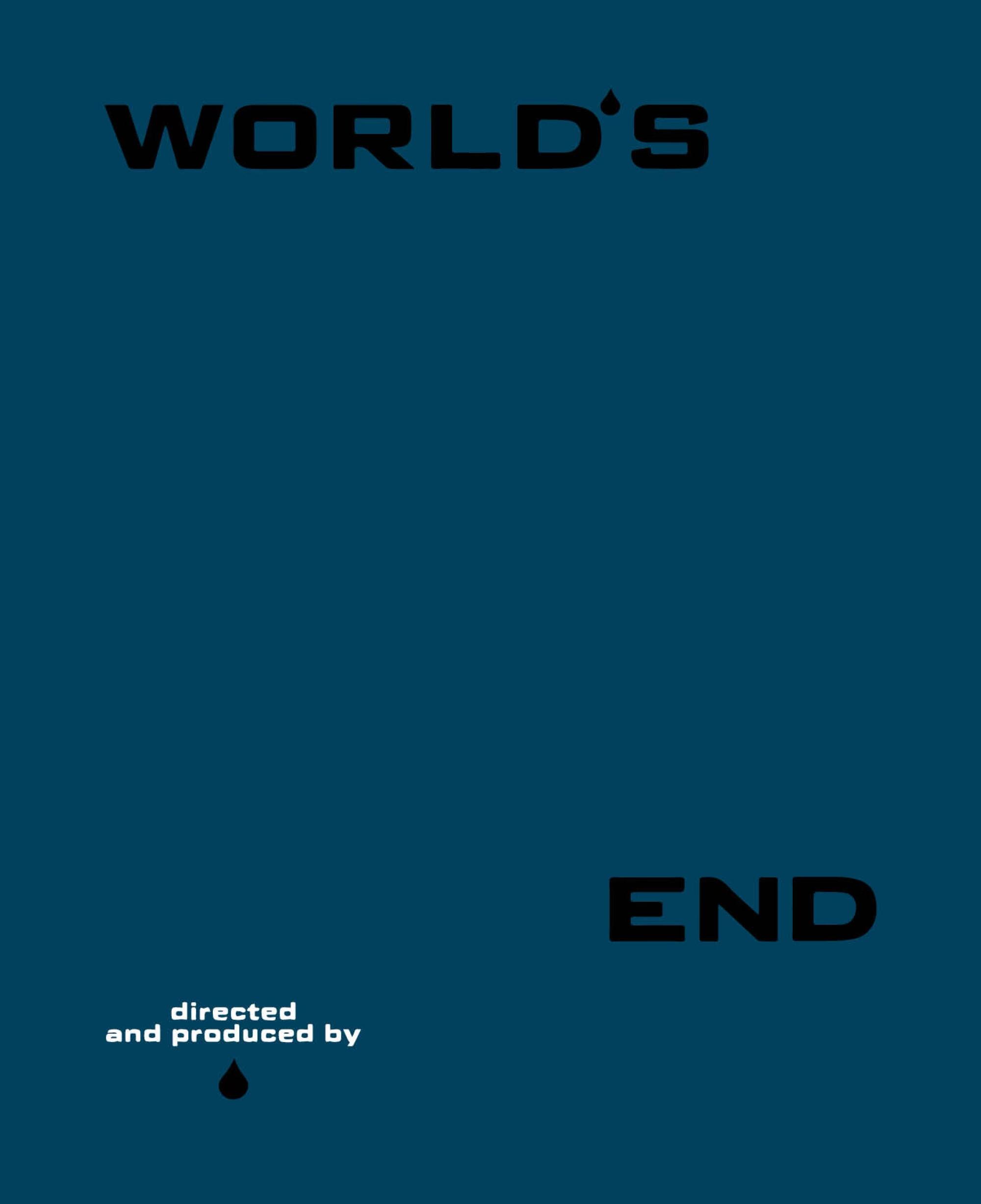 A dark blue poster advertising "World's End." 