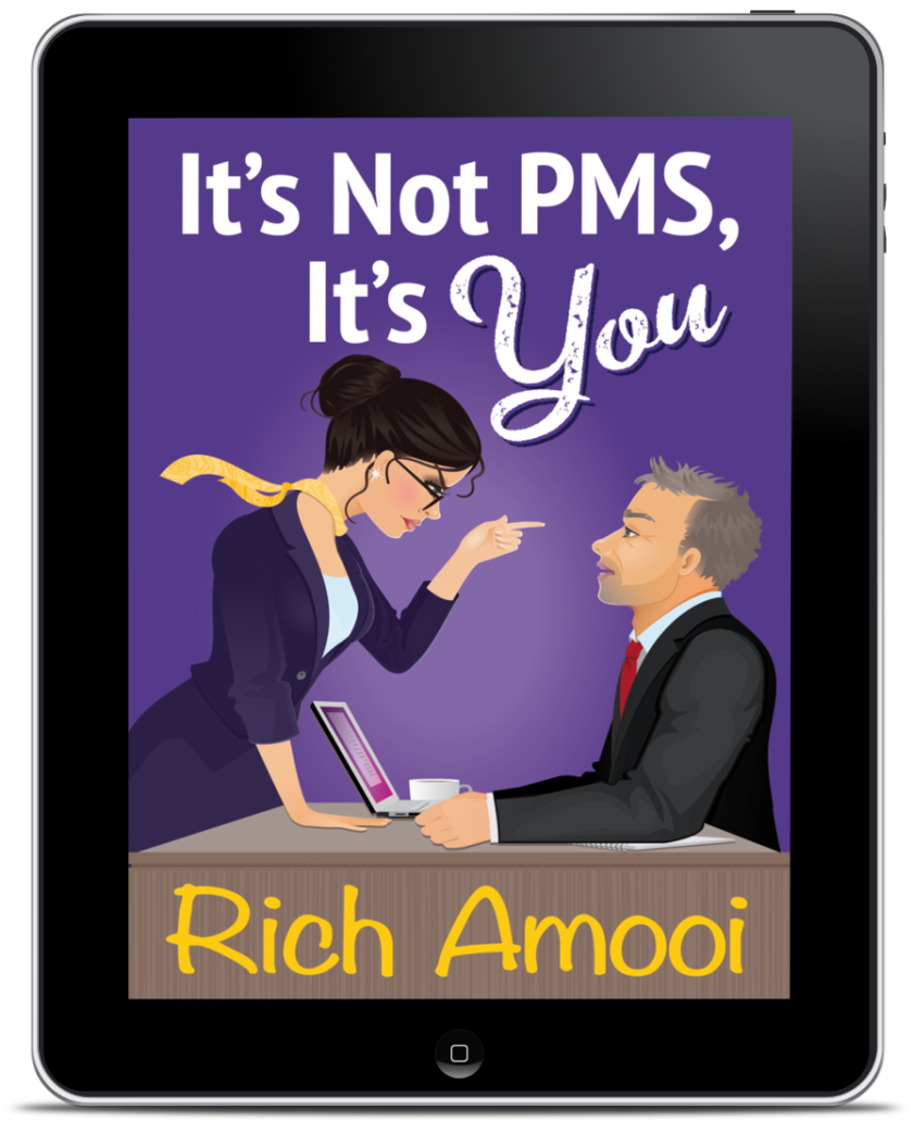 Cover of “It’s Not PMS, It’s You”