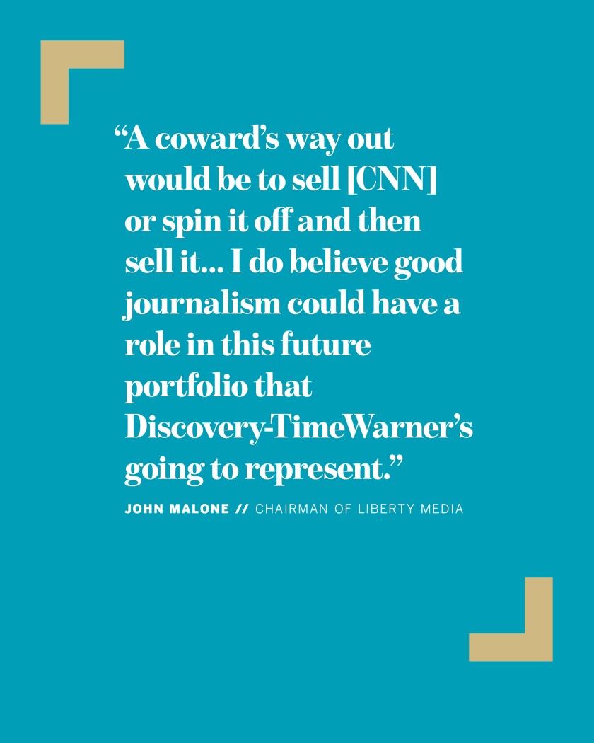 quote from John Malone about the future of CNN