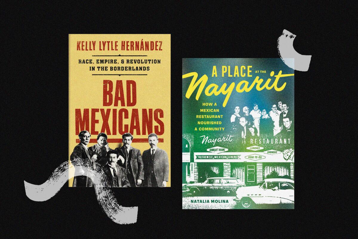 "Bad Mexicans" and "A Place at the Nayarit."