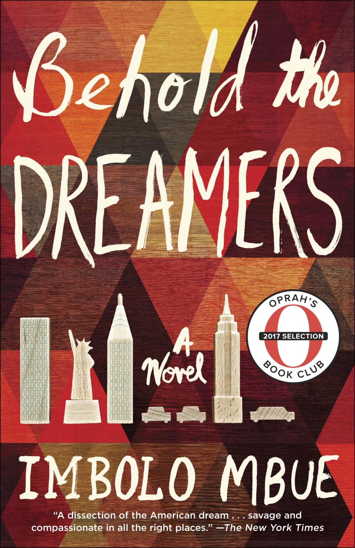 Imbolo Mbue's first novel, "Behold the Dreamers," became a bestseller in 2016.
