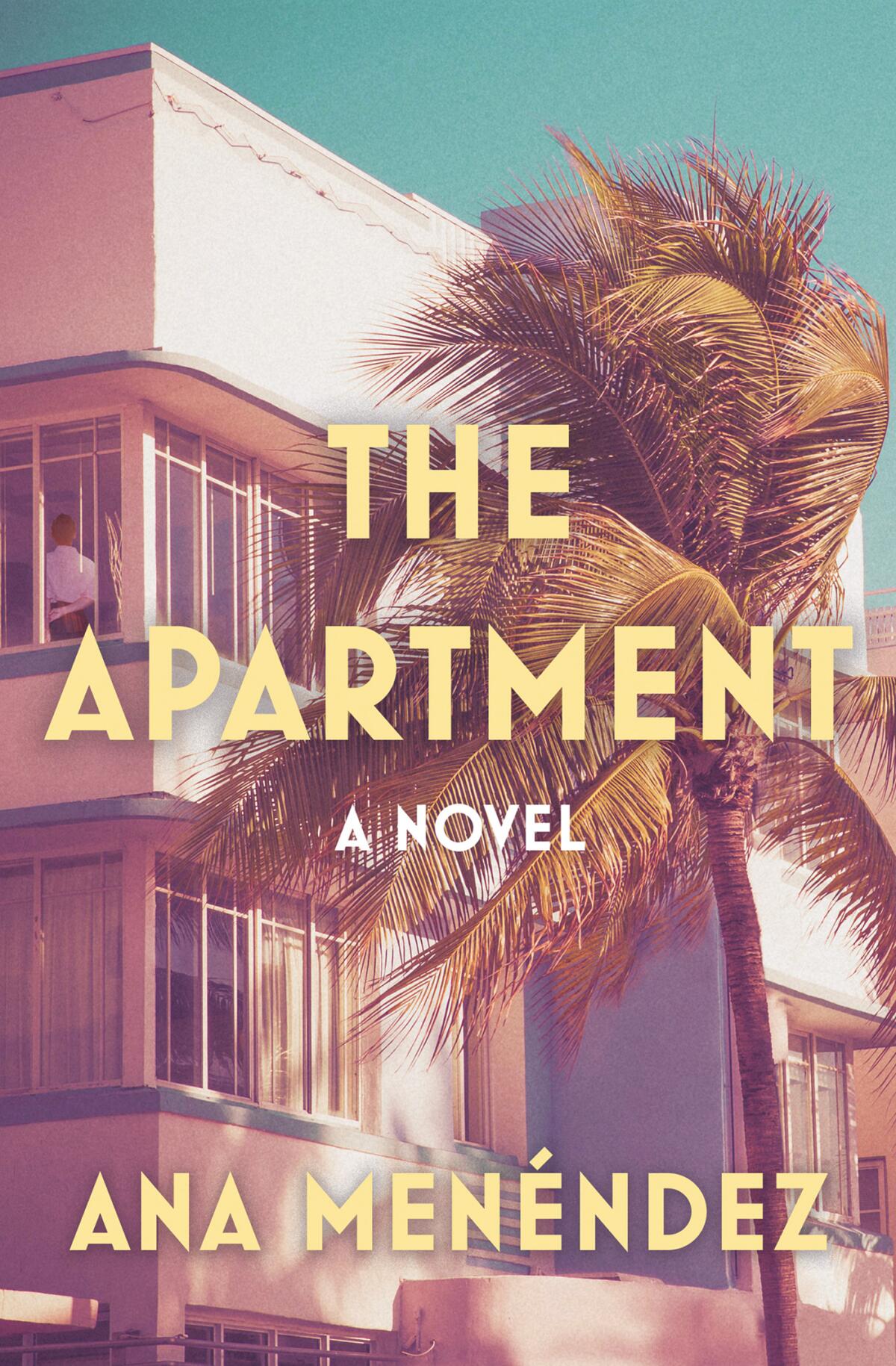 'The Apartment' by Ana Menéndez